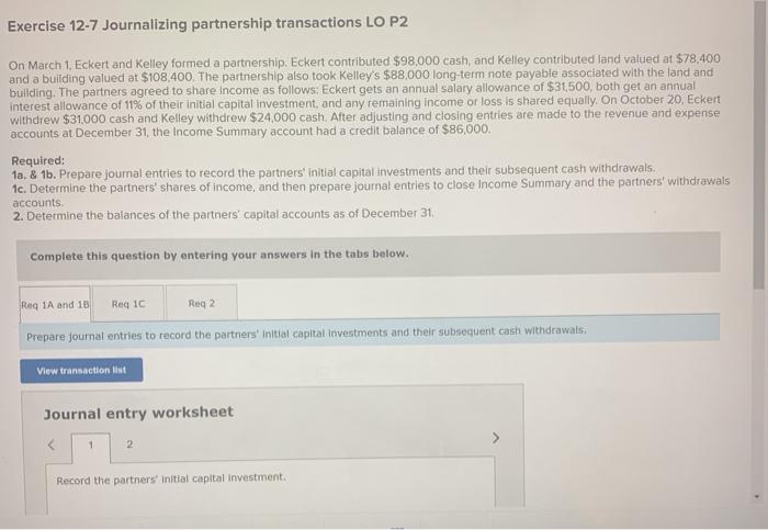  Exercise 12-7 Journalizing partnership transactions LO P2 On March 1, Eckert
