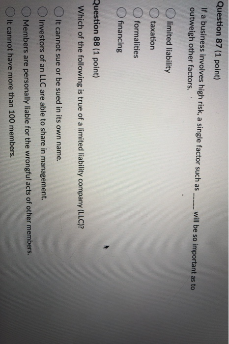  Question 87 (1 point) If a business involves high risk, a