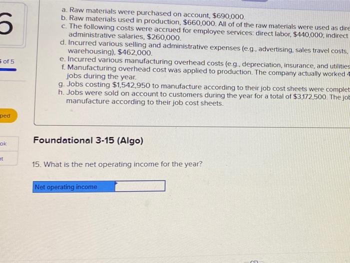 January 1, the company's inventory balances were as follows: 5 Raw materials
