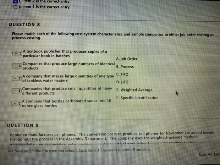  c. Item 2 is the correct entry O D. Item 1