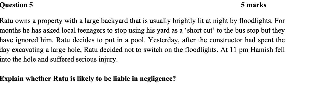 Question 5 5 marks Ratu owns a property with a large