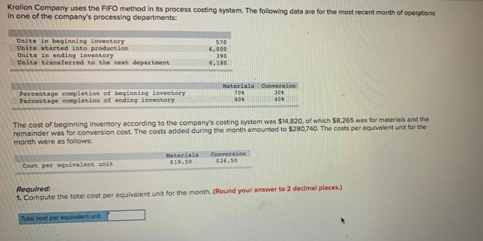  Krollon Company uses the FIFO method in its process costing system.