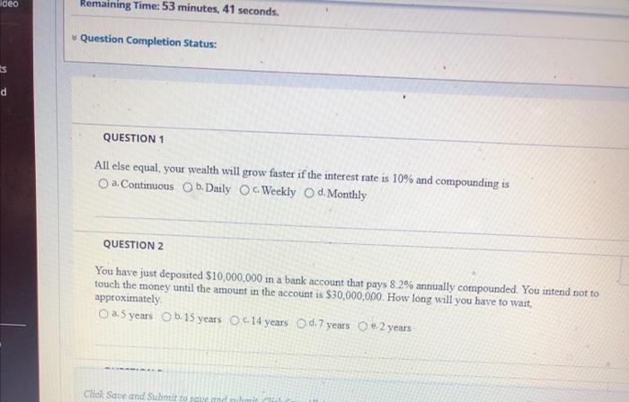  deo Remaining Time: 53 minutes, 41 seconds. Question Completion Status: ts