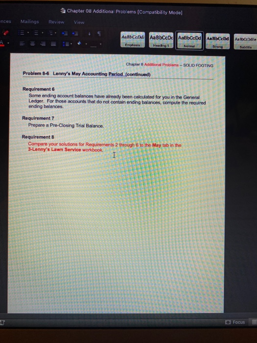 Heading! Problem 8-6 Lenny's May Accounting Period This problem repeats Lenny's month