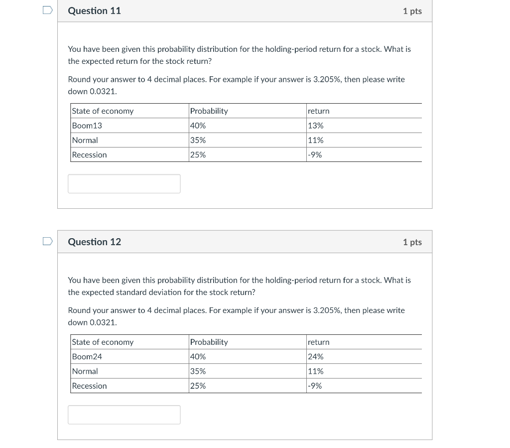 Question 11 1 pts You have been given this probability distribution