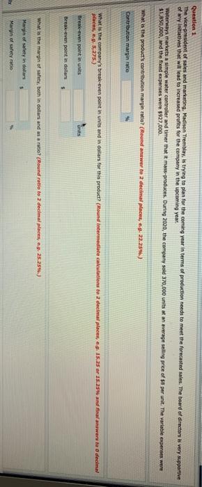  need help with this question please Question 1 The vice-president of