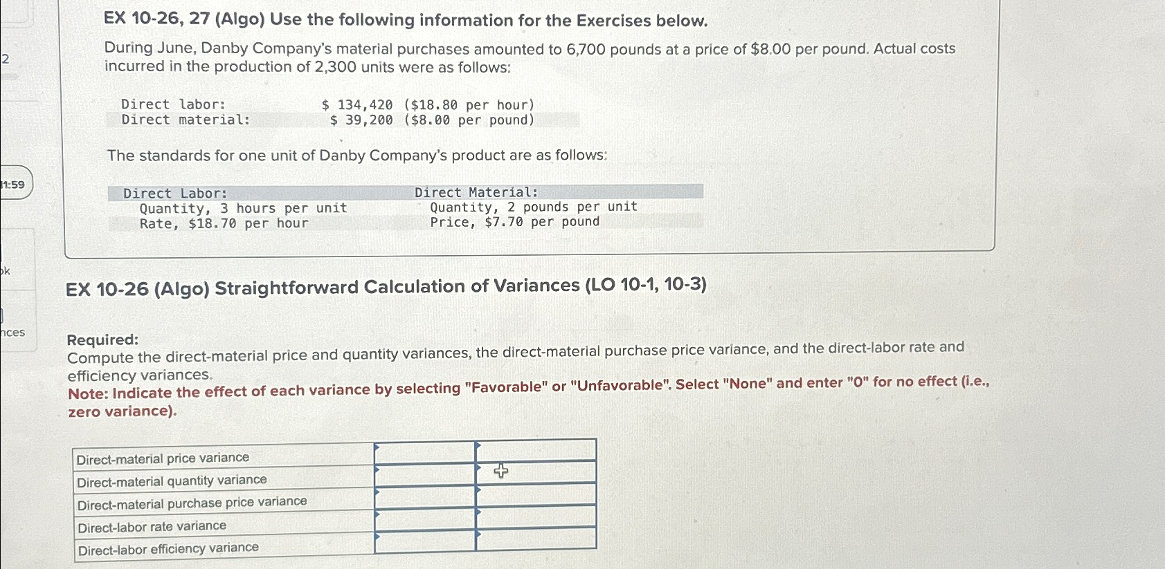  EX 10-26,27(Algo) Use the following information for the Exercises below. During
