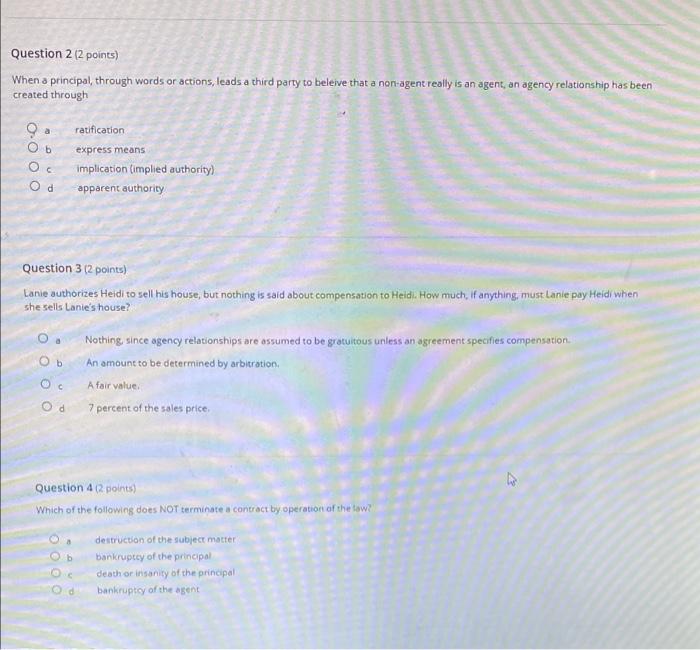  Question 2 (2 points) When a principal, through words or actions,