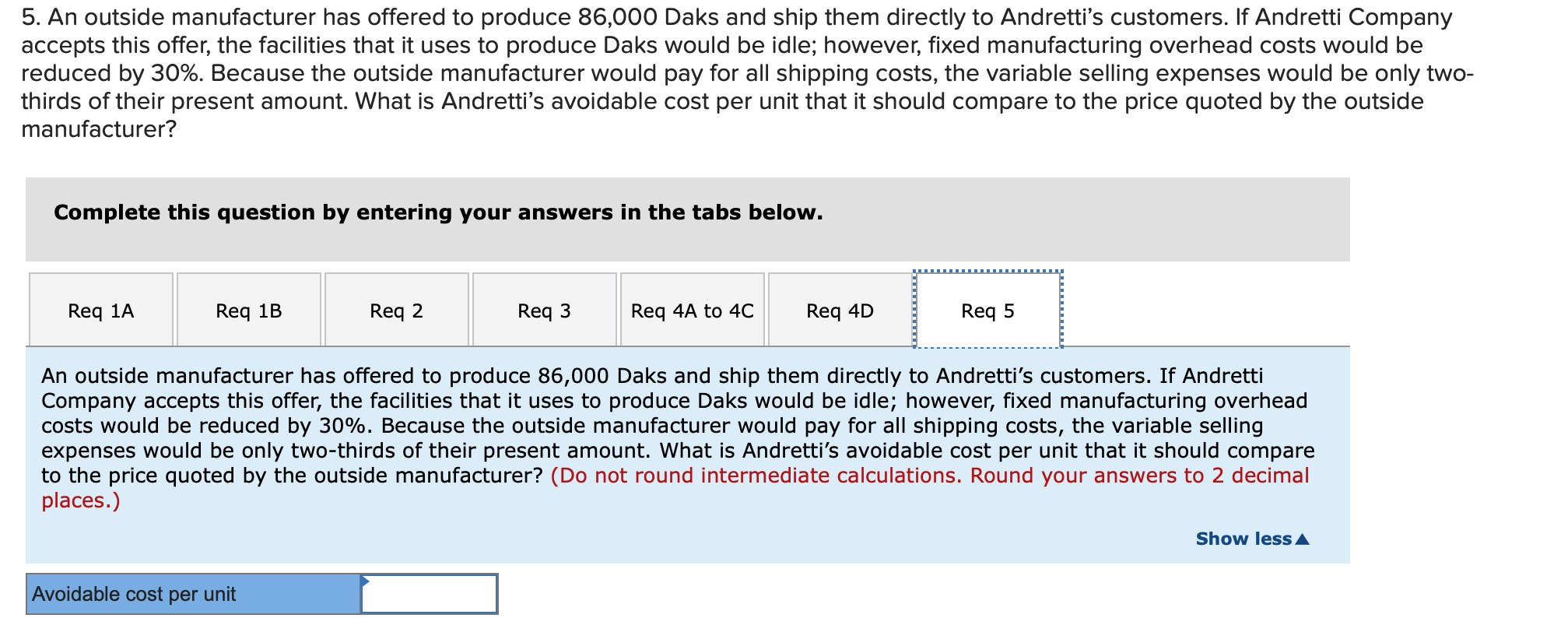 the facilities that it uses to produce Daks would be idle; however,