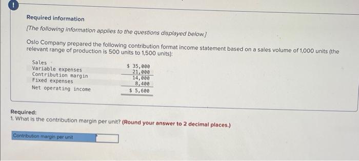 In excel form Please answer all thank you Required information [The following