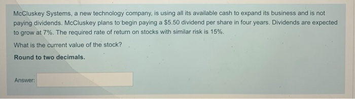  McCluskey Systems, a new technology company, is using all its available