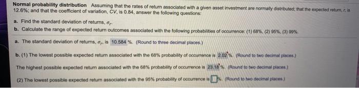  Normal probability distribution Assuming that the rates of return associated with
