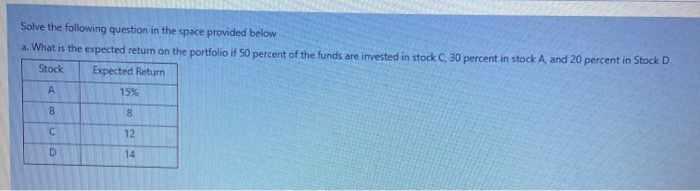  Solve the following question in the space provided below a. What