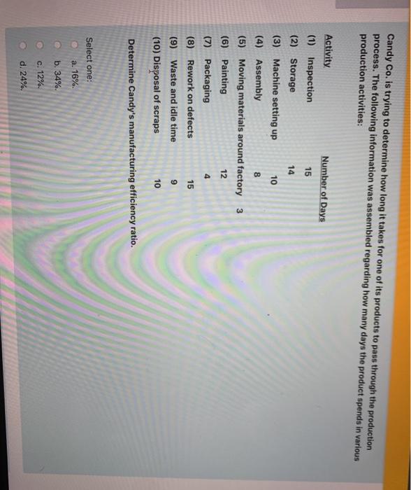  Candy Co. is trying to determine how long it takes for