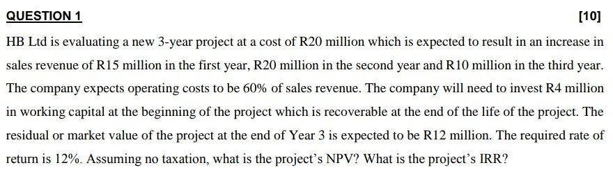 Answer the question with the requirements please And use one of