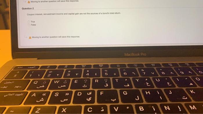 Question 1 Given an absolute change in interest rates, the percentage increase