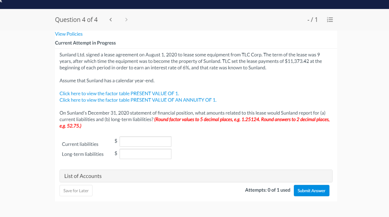 Question 4 of 4 View Policies Current Attempt in Progress -/1 Sunland