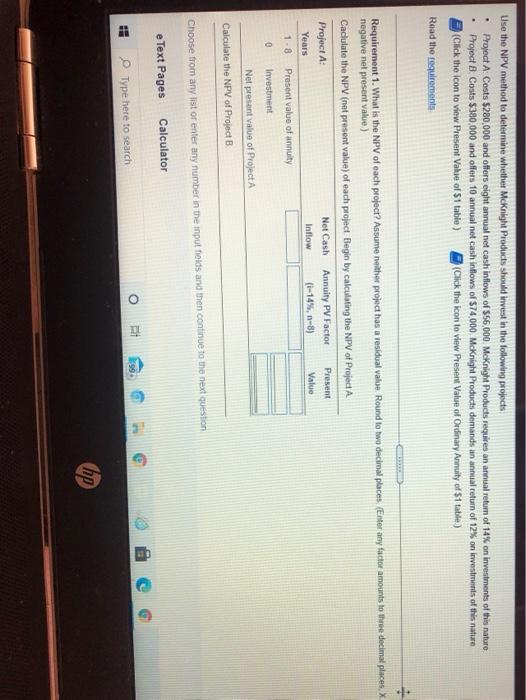  . Use the NPV method to determine whether McKnight Products should