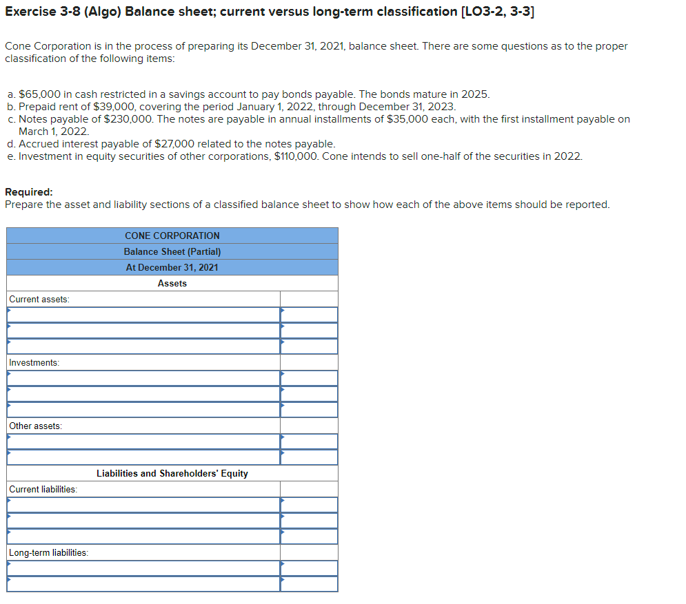  Exercise 3-8 (Algo) Balance sheet; current versus long-term classification (LO3-2, 3-3]
