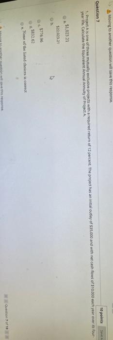  Moving to another question will save this response Question 7 10