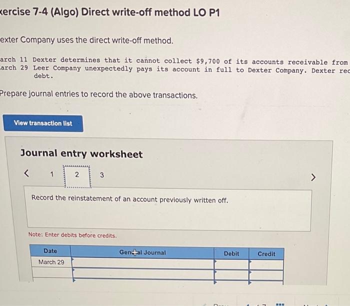Company uses the direct write-off method. March 11 Dexter determines that it