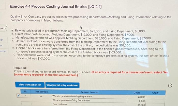  Exercise 4-1 Process Costing Journal Entries [LO 4-1) Quality Brick Company