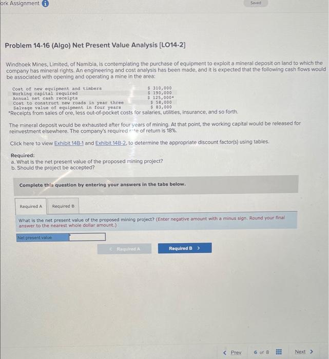  ork Assignment i Saved Problem 14-16 (Algo) Net Present Value Analysis