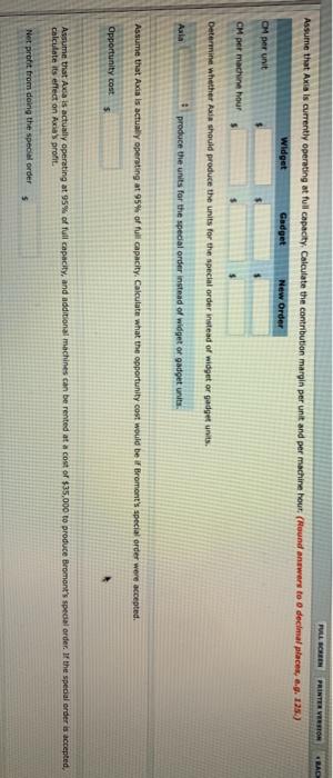 2 Axia Inc, manufactures two electronic products, widgets and gadgets, and has