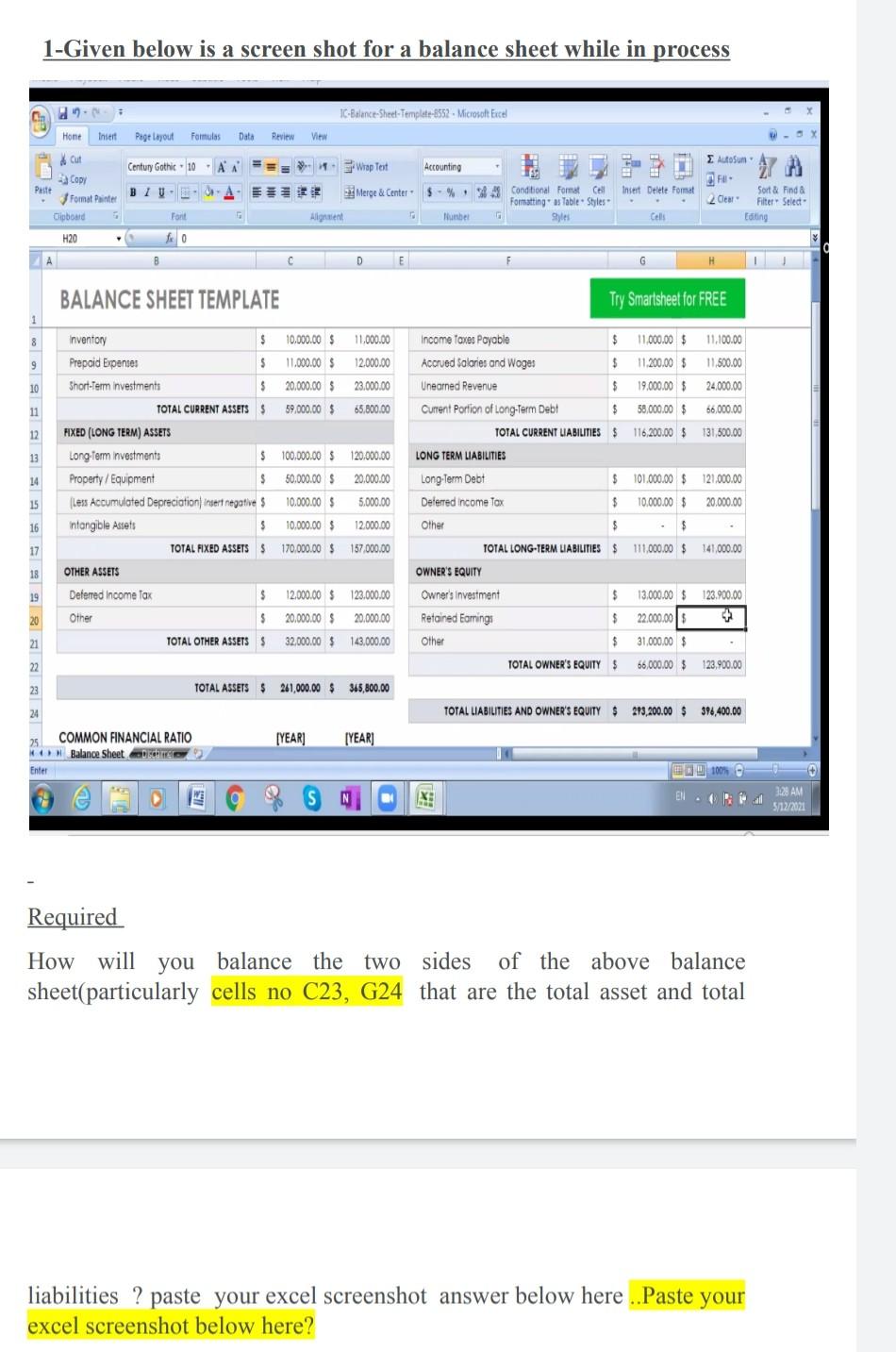 1-Given below is a screen shot for a balance sheet while