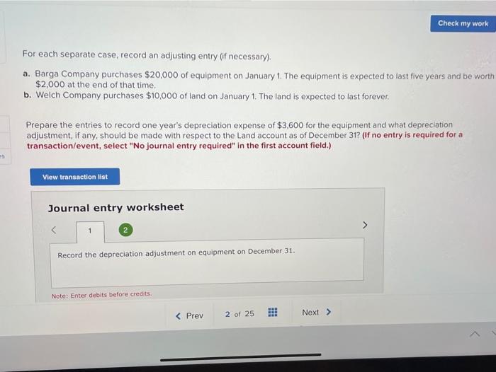  Check my work For each separate case, record an adjusting entry