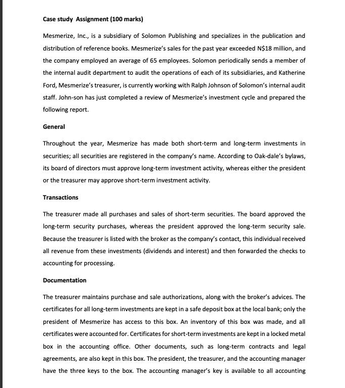  Case study Assignment (100 marks) Mesmerize, Inc., is a subsidiary of