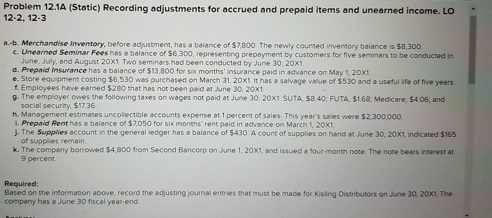  Problem 12.1A (Static) Recording adjustments for accrued and prepaid items and