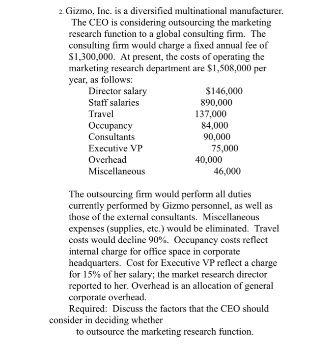 Please show work behind reasoning. 2. Gizmo, Inc. is a diversified