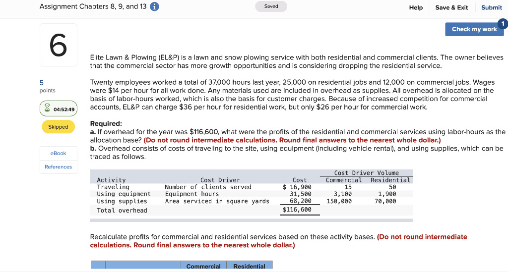 Assignment Chapters 8, 9, and 13 A Saved Help Save &