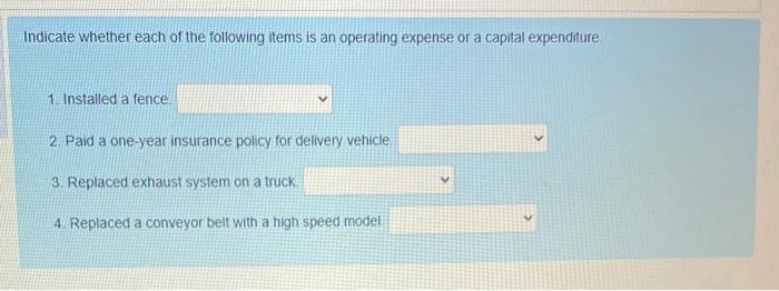 Indicate wether each of the folloding items is an operating expense or