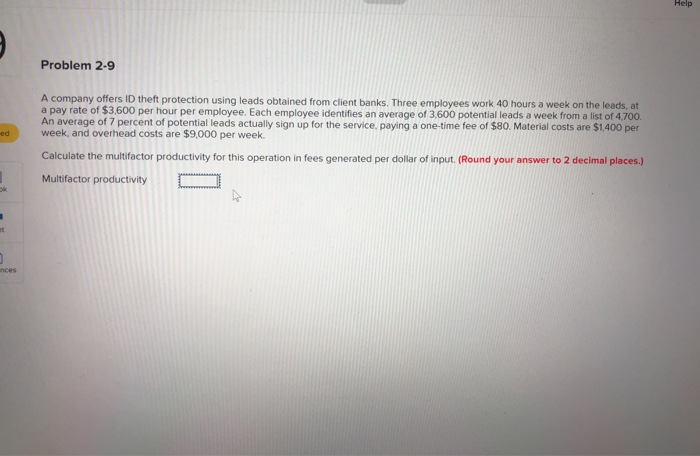  Help 3 Problem 2.9 ed A company offers ID theft protection