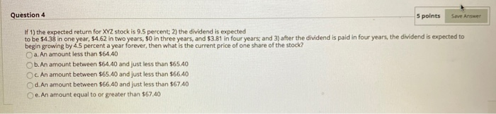  Question 4 5 points Save Answer If 1) the expected return