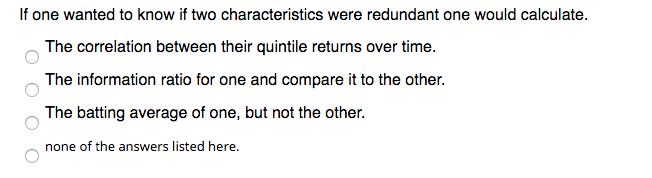  Please Explain If one wanted to know if two characteristics were