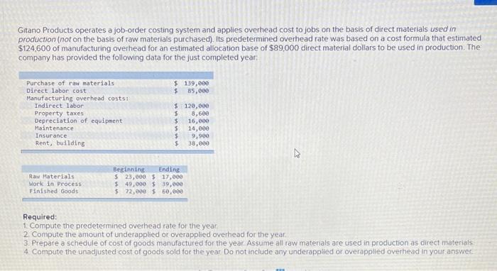 question 6 part 1 part 2 part 3 Gitano Products operates a