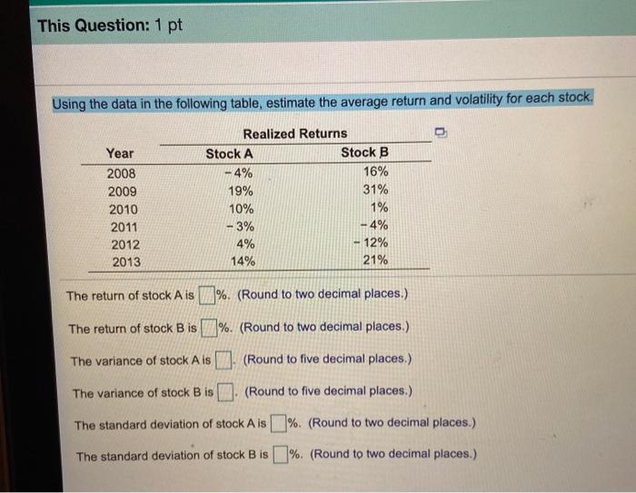  This Question: 1 pt Using the data in the following table,
