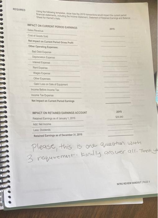 All sales were on account. The company identified $250 of receivables as