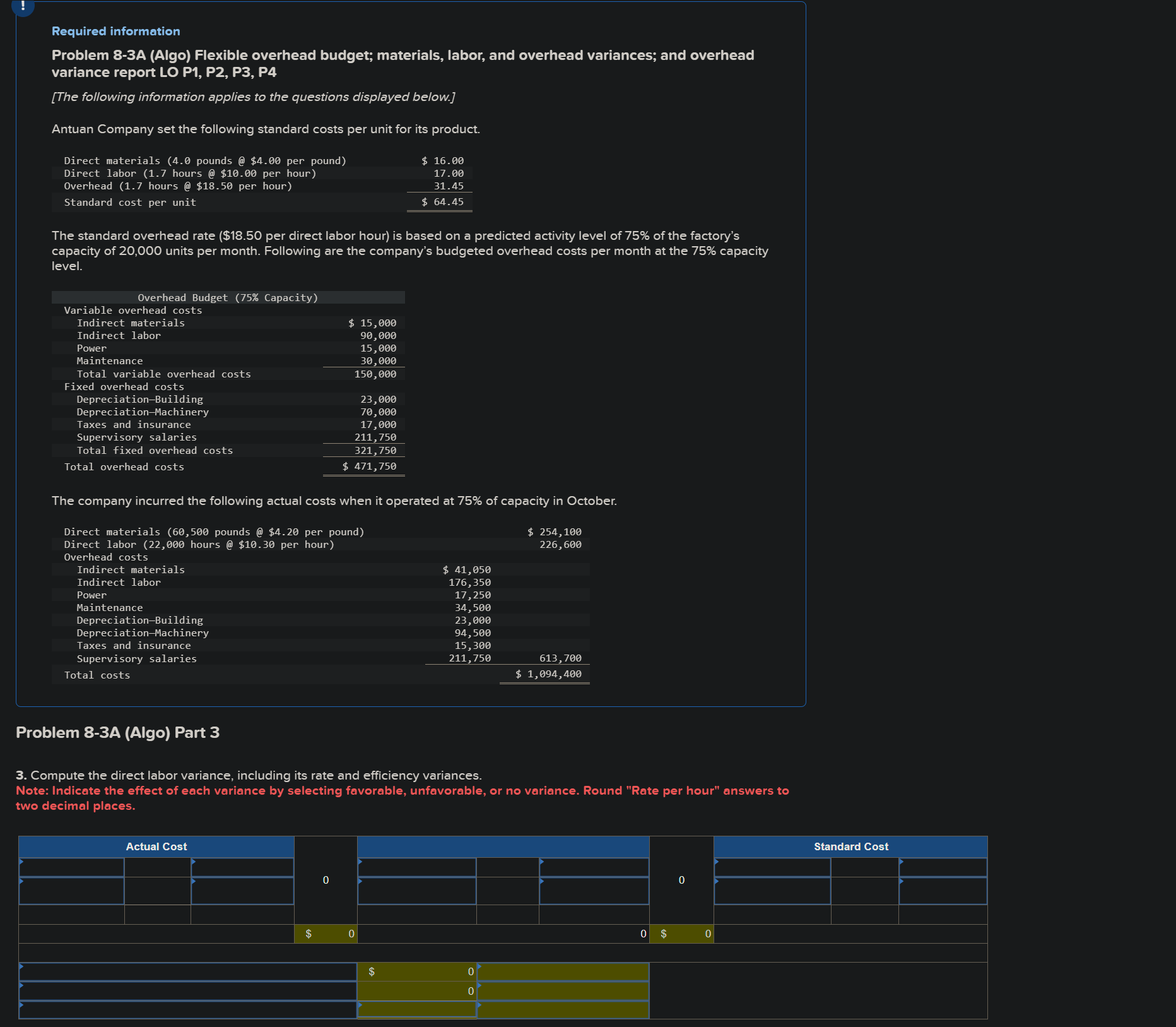  Required information Problem 8-3A (Algo) Flexible overhead budget; materials, labor, and