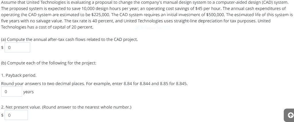 Assume that United Technologies is evaluating a proposal to change the
