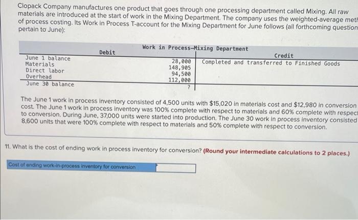 respect to materials and 60% complete with respect to conversion. During June,