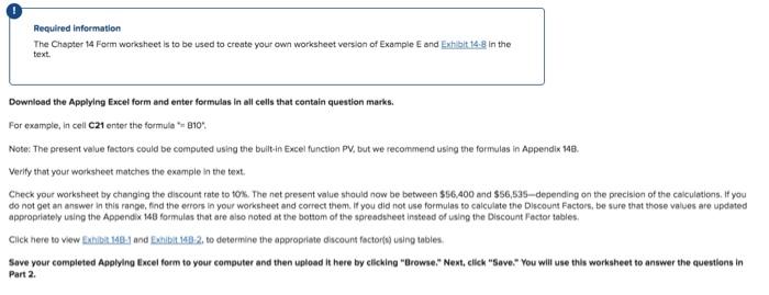 please show all work and EQUATIONS on excel. Required information The Chapter