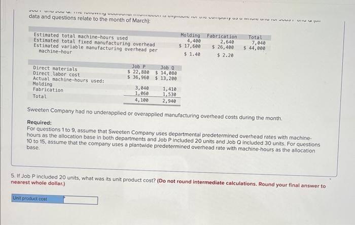 Job P and Job Q. The following additional Information is available for