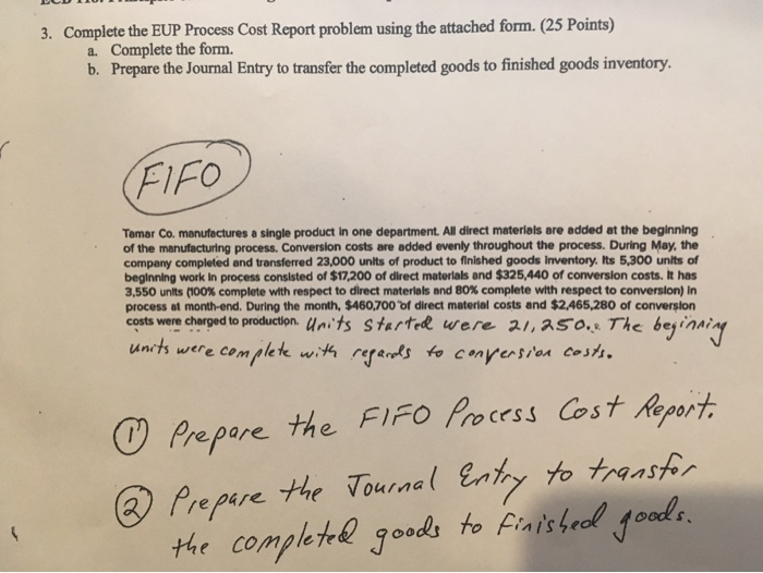  3. Complete the EUP Process Cost Report problem using the attached