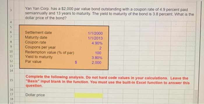  3 Yan Yan Corp. has a $2,000 par value bond outstanding