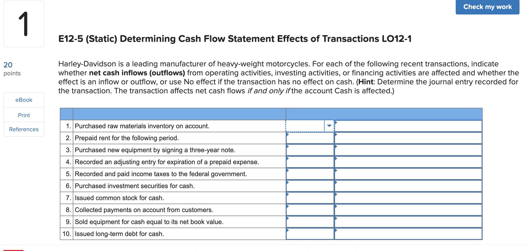  Check my work 1 E12-5 (Static) Determining Cash Flow Statement Effects