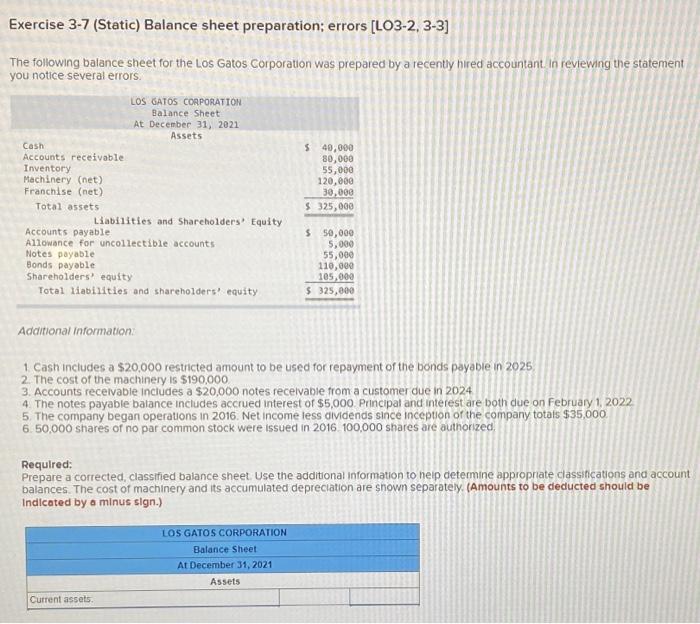  Exercise 3-7 (Static) Balance sheet preparation; errors (LO3-2, 3-3) The following
